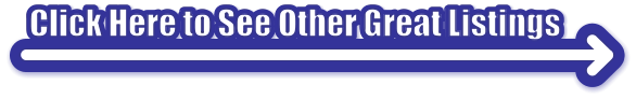 Click Here to See Other Great Listings